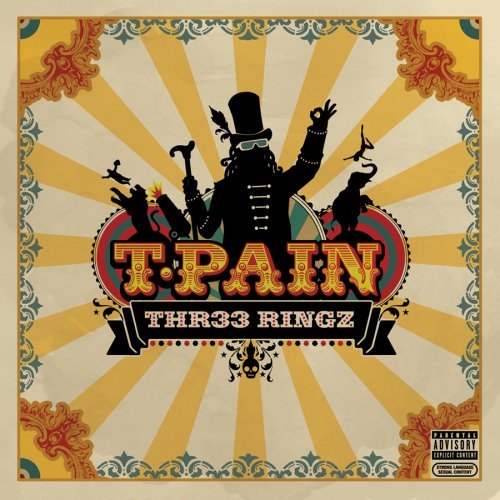 T-Pain   Thr33 Ringz